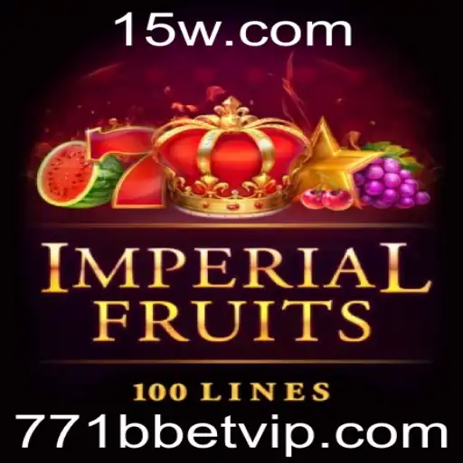 771b - ImperialFruits100: Explorando o Mundo das Frutas Imperiais